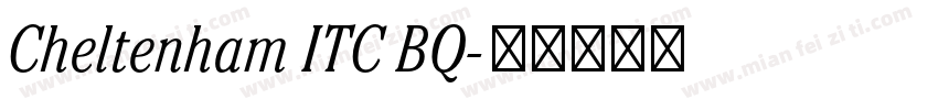 Cheltenham ITC BQ字体转换